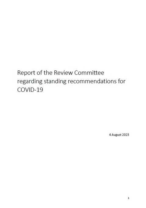 Report of the Review Committee regarding standing recommendations for COVID-19