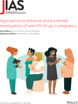 JIAS Approaches to enhance and accelerate investigation of new HIV drugs in pregnancy